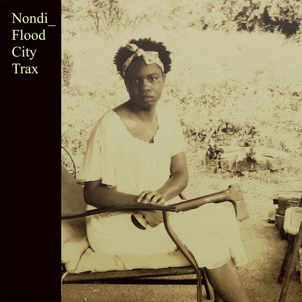 Listen: Nondi_ – Flood City Trax
